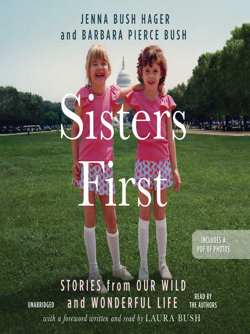 Title details for Sisters First by Jenna Bush Hager - Available